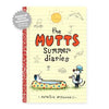 Signed 'The MUTTS Summer Diaries' Book