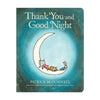 'Thank You and Good Night' Board Book