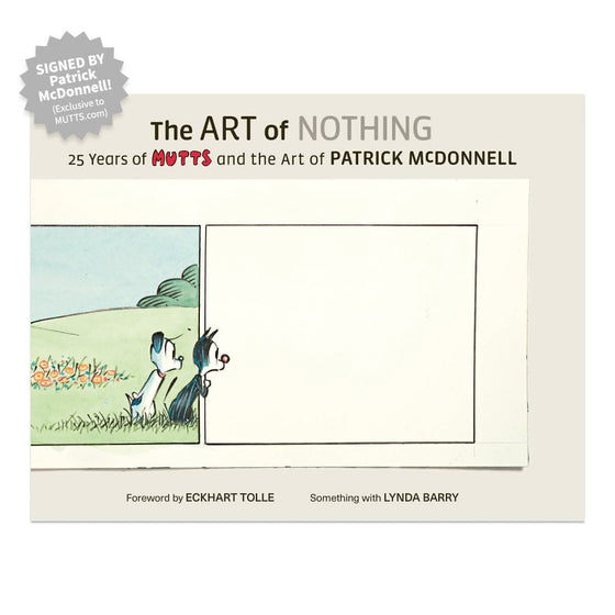 Signed 'The Art of Nothing: 25 Years of MUTTS' Book